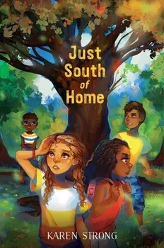 Just South of Home, Paperback/Karen Strong
