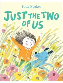 Just the Two of Us, Paperback/Polly Noakes