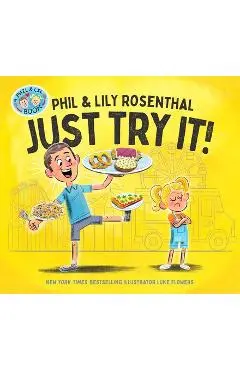 Just Try It! - Phil Rosenthal