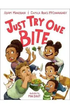 Just Try One Bite - Adam Mansbach