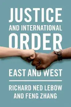 Justice and International Order. East and West, Paperback/***