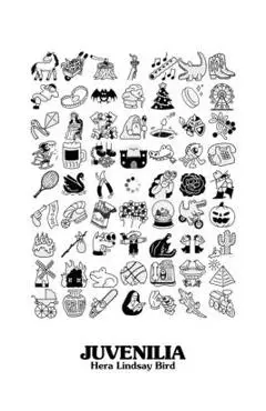 Juvenilia - Hera Lindsay Bird