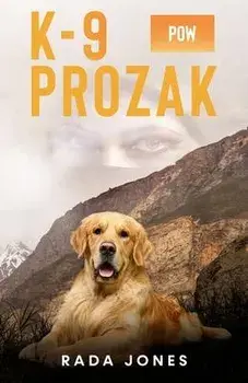 K-9 Prozak, Paperback/Rada Jones