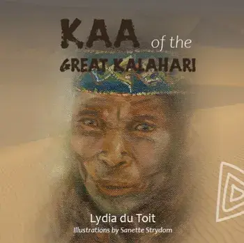 KAA Of The Great Kalahari, Paperback/Lydia Du Toit
