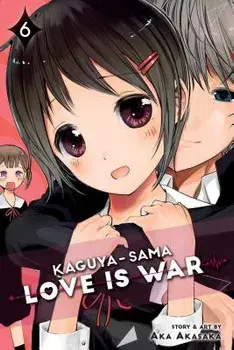 Kaguya-Sama: Love Is War, Vol. 6, Paperback/Aka Akasaka