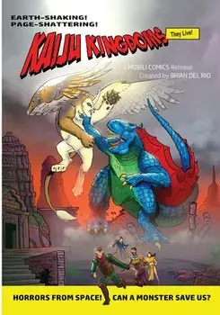 Kaiju Kingdoms: Volume 1, Paperback/Brian del Rio
