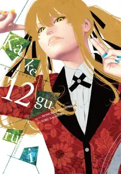 Kakegurui - Compulsive Gambler -. Vol. 12, Paperback/Homura Kawamoto