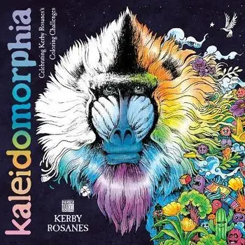 Kaleidomorphia: Celebrating Kerby Rosanes's Coloring Challenges, Paperback/Kerby Rosanes
