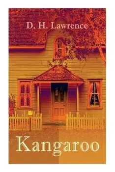Kangaroo: Historical Novel, Paperback/D. H. Lawrence