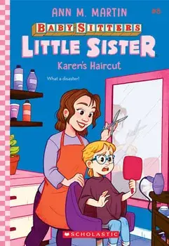Karen's Haircut (Baby-Sitters Little Sister #8), Paperback/Ann M. Martin