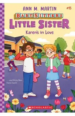 Karen's in Love (Baby-Sitters Little Sister #15) - Ann M. Martin