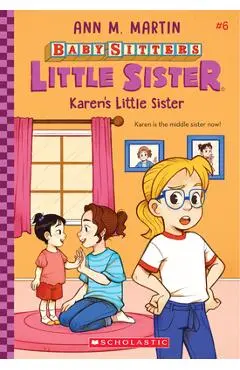 Karen's Little Sister (Baby-Sitters Little Sister #6), 6 - Ann M. Martin