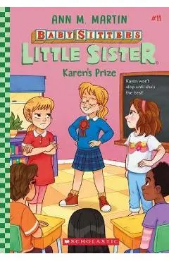 Karen's Prize (Baby-Sitters Little Sister #11) - Ann M. Martin