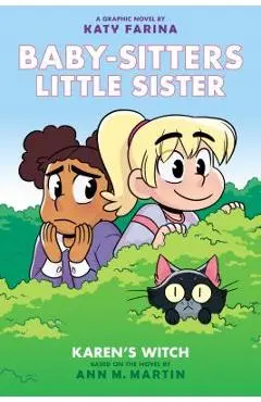 Karen's Witch (Baby-Sitters Little Sister Graphic Novel #1): A Graphix Book, Volume 1 - Ann M. Martin