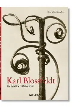 Karl Blossfeldt. The Complete Published Work. 40th Ed. - Hans Christian Adam