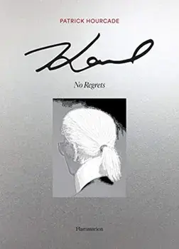 Karl: No Regrets, Hardback/Patrick Hourcade