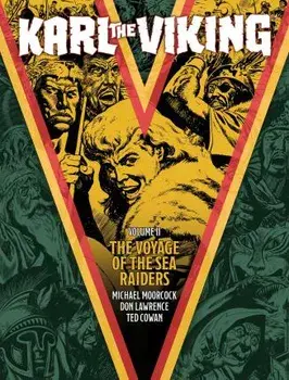Karl the Viking - Volume Two. The Voyage of the Sea Raiders, Paperback/Don Lawrence