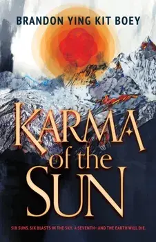 Karma of the Sun, Paperback/Brandon Ying Kit Boey