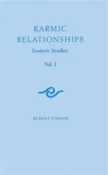 Karmic Relationships. Esoteric Studies, Paperback/Rudolf Steiner