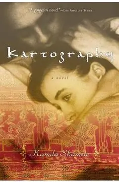 Kartography - Kamila Shamsie