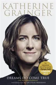Katherine Grainger: The Autobiography, Paperback/Katherine Grainger