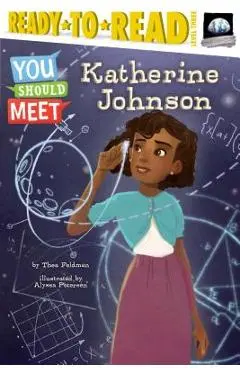 Katherine Johnson: Ready-To-Read Level 3 - Thea Feldman