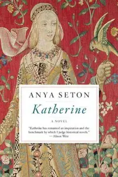 Katherine, Paperback/Anya Seton