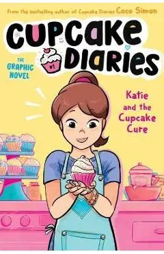 Katie and the Cupcake Cure the Graphic Novel: Volume 1 - Coco Simon