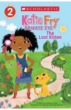 Katie Fry, Private Eye #1: The Lost Kitten - Katherine Cox