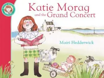 Katie Morag And The Grand Concert, Paperback/Mairi Hedderwick