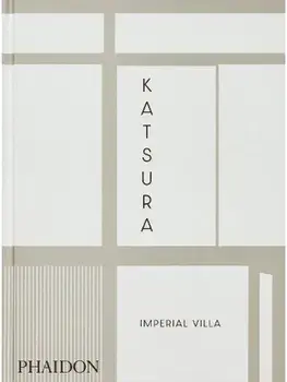 Katsura. Imperial Villa, Hardback/***