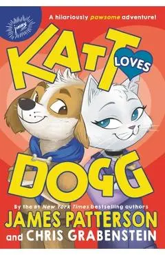 Katt Loves Dogg - James Patterson