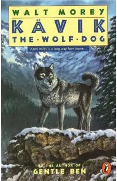Kavik the Wolf Dog - Walt Morey