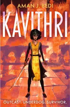 Kavithri. Shortlisted for the Aurealis Awards, Paperback/Aman J. Bedi