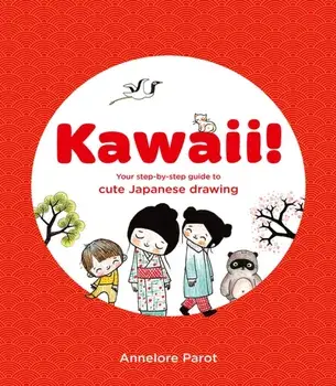 KAWAII!/Annelore Parot