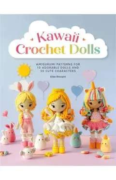 Kawaii Crochet Dolls - Elise Brocard