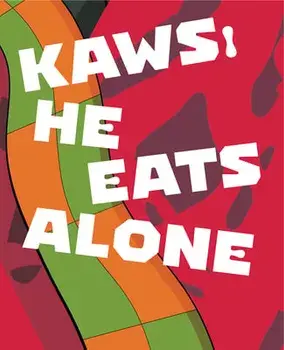 Kaws: He Eats Alone, Hardcover/Germano Celant