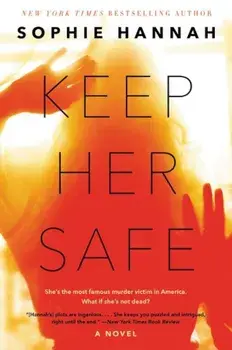 Keep Her Safe, Paperback/Sophie Hannah