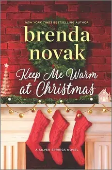 Keep Me Warm at Christmas, Hardcover/Brenda Novak