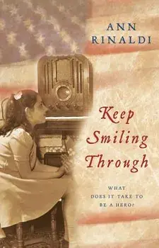 Keep Smiling Through, Paperback/Ann Rinaldi