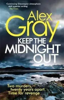 Keep The Midnight Out, Paperback/Alex Gray