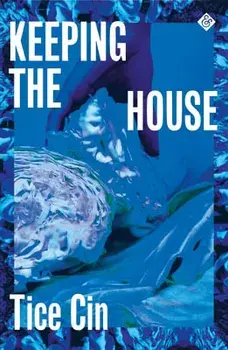 Keeping the House, Paperback/Tice Cin
