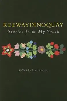 Keewaydinoquay, Stories from My Youth, Paperback/Keewaydinoquay Peschel