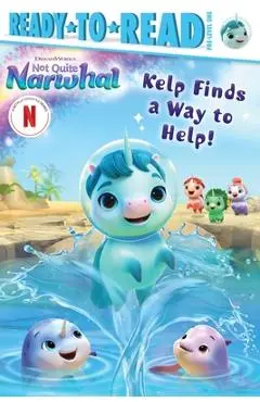Kelp Finds a Way to Help!: Ready-To-Read Pre-Level 1 - Natalie Shaw