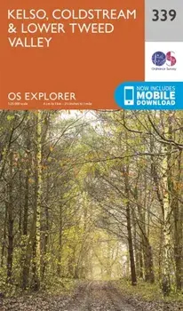 Kelso, Coldstream and Lower Tweed Valley. September 2015 ed, Sheet Map/Ordnance Survey