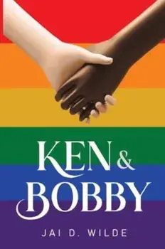Ken & Bobby, Paperback/Jai D. Wilde