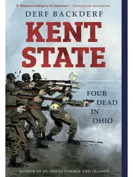Kent State. Four Dead in Ohio, Paperback/Derf Backderf