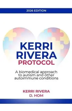 Kerri Rivera Protocol - Kerri Rivera