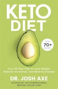 Keto Diet/Dr Josh Axe