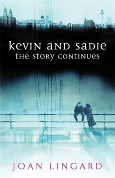 Kevin and Sadie: The Story Continues, Paperback/Joan Lingard